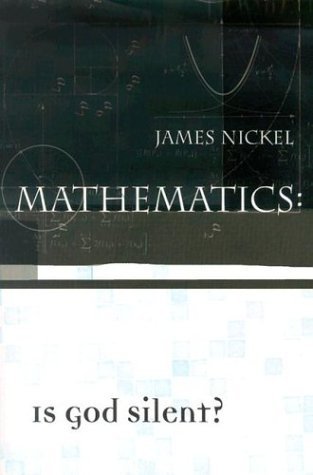 Mathematics: Is God Silent?