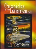 Chronicles of the Lensmen, Volume 1: Triplanetary / First Lensman / Galactic Patrol (Hardcover)