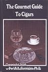 The Gourmet Guide to Cigars