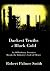 Darkest Truths of Black Gold