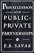 Privatization and Public-Private Partnerships
