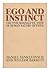 Ego and instinct;: The psychoanalytic view of human nature--revised,