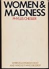 Women and Madness...