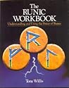 The Runic Workbook: Understanding and Using the Power of Runes