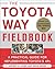 The Toyota Way Fieldbook by Jeffrey K. Liker