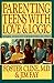 Parenting Teens with Love and Logic: Preparing Adolescents