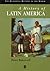 History of Latin America by Peter J. Bakewell