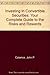 Investing in Convertible Securities: Your Complete Guide to the Risks and Rewards