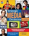 Strategic Media Decisions Strategic Media Decisions