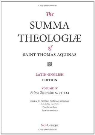 The Summa Theologiae of Saint Thomas Aquinas: Latin-English Edition, Prima Secundae, Q. 71-114