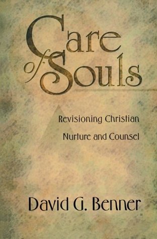 Care of Souls: Revisioning Christian Nurture and Counsel (Paperback)