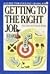 Getting to the Right Job