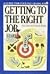 Getting to the Right Job