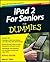 iPad 2 For Seniors For Dummies