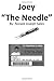 Joey "The Needle": Joey "The Needle"