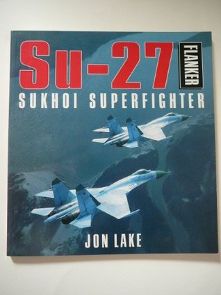 Su-27 Flanker-Sukhoi Superfighter: Osprey Aerospace (Paperback)