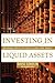 Investing in Liquid Assets by David Sokolin