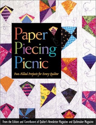 Paper Piecing Picnic: Fun-Filled Projects for Every Quilter (Paperback)