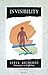 Invisibility: Mastering the Art of Vanishing (Paths to Inner Power)