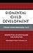 Biomental Child Development: Perspectives on Psychology and Parenting
