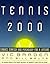 Tennis 2000: Strokes, Strat...