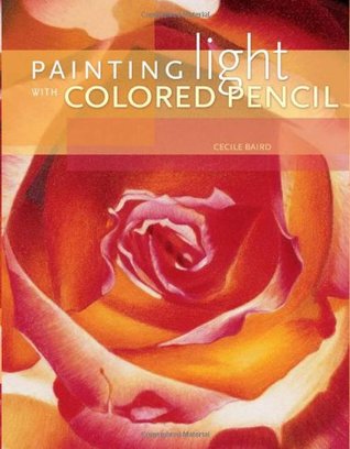 Painting Light With Colored Pencil (Hardcover)