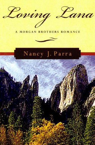 Loving Lana (Morgan Brothers Romance Book 3)