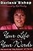 Your Life Follows Your Words by Darlene Bishop