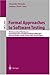 Formal Approaches to Softwa...