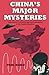 China's Major Mysteries: Pa...