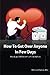 How to get over anyone in few days (Paperback): Breakups will never hurt like before