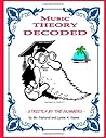 Music Theory Decoded - Strictly By The Numbers -