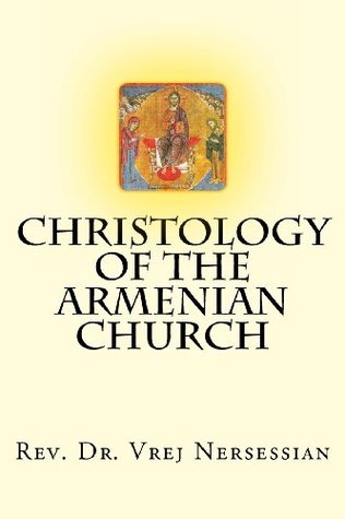 Christology of the Armenian Church (Paperback)