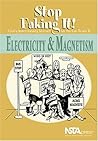 Electricity And Magnetism: Stop Faking It! Finally Understanding Science So You Can Teach It