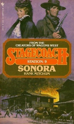 Sonora (Stagecoach Station, # 9)