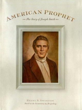 American Prophet: The Story of Joseph Smith (Hardcover)