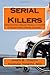 Serial Killers: How Statin Drugs Really Lower Cholesterol (Made Easier!)