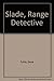 Slade, Range Detective