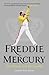 Bohemian Rhapsody: The Definitive Biography of Freddie Mercury