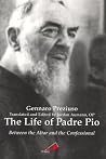 The Life of Padre Pio: Between the Altar and the Confessional