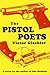 The Pistol Poets