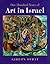 One Hundred Years Of Art In Israel