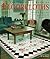 The Complete Book of Floorcloths by Kathy Cooper The Complete Book of Floorcloths by Kathy Cooper