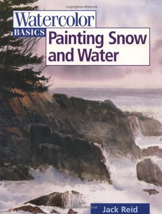 Watercolor Basics: Painting Snow and Water (Paperback)