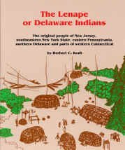 The Lenape or Delaware Indians: The Original People of New Jersey, Southeastern New York State, Eastern Pennsylvania (Paperback)
