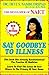 Say Goodbye To Illness by Devi S. Nambudripad
