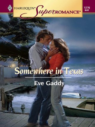 Somewhere In Texas The Redfish Chronicles 3 By Eve Gaddy