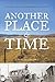 Another Place and Time: Voices from the Carrisa Plains