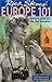 Rick Steves' Europe 101: History and Art for the Traveler