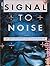 Signal to Noise by Neil Gaiman